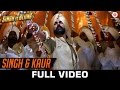 Singh & Kaur - Full Video | Singh Is Bliing | Akshay Kumar, Amy Jackson | Manj Musik