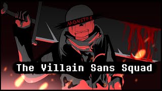 Old The Villain Sans Squad - Opening