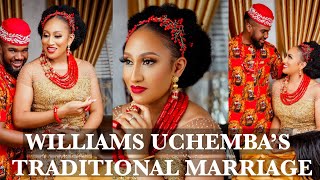 WILLIAMS UCHEMBA’S TRADITIONAL MARRIAGE | ALL THAT HAPPENED #louisihuefo #willia