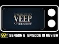 Veep Season 5 Episode 10 Review & After Show AfterBuzz TV Veep Season 5 Episode 10 Review & After Show AfterBuzz TV