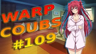Warp Coubs #109 | Anime / Amv / Gif With Sound / My Coub / Аниме / Coubs / Gmv / Tiktok