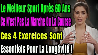60 Ans Mieux Que La Marche, 4 Exercices Suffisent. Attention, Mal Faits, Cest Pire Que Rien