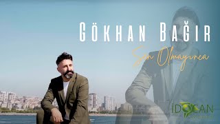 Gökhan Bağır - Sen Olmayınca