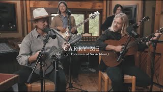 Needtobreathe Ft. Jon Foreman Of Switchfoot - Carry Me