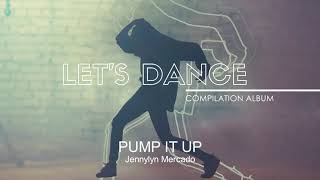 Watch Jennylyn Mercado Pump It Up video