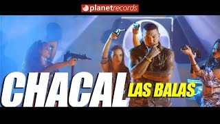 Chacal - Las Balas