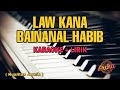 Karaoke Law Kana Bainanal Habib (Karaoke + Lirik) HQ