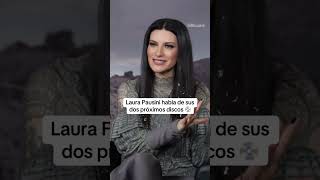 Laura Pausini Se Prepara Para Sus Dos Próximos Discos En Español Y Otro En Italiano.