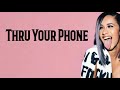 Cardi B - Thru Your Phone (Lyrics)