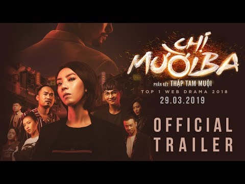 CHỊ MƯỜI BA | Official Trailer | KC 29.03.2019