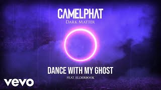 Watch Camelphat Dance With My Ghost feat Elderbrook video