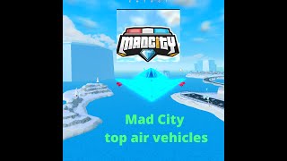 Mad City Top air vehicles