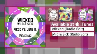 Picco Vs. Jens O. - Wild & Sick (Radio Edit)
