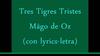 Watch Mago De Oz Tres Tristes Tigres video