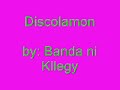 Discolamon Lyrics Banda Ni Kleggy images Discolamon Lyrics Banda Ni Kleggy