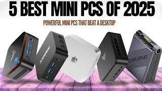 5 Best Mini Pcs Of 2025 Dont Buy Before Watching