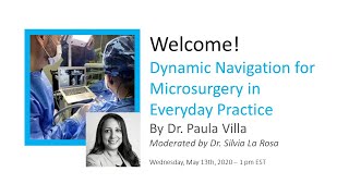 Dynamic Navigation for Microsurgery in Everyday Practice