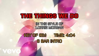 Watch Lorrie Morgan The Things We Do video