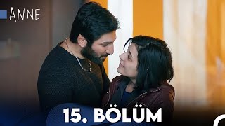Anne 15. Bölüm Hd