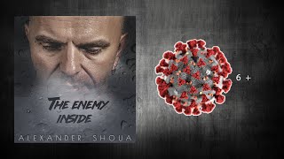 Alexander Shoua - The Enemy Inside (0+)