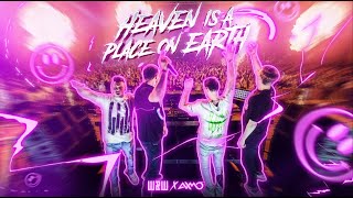 W&W X Axmo - Heaven Is A Place On Earth