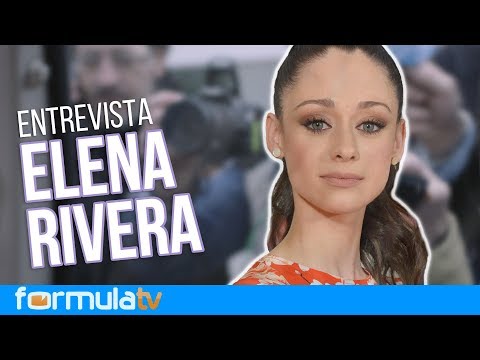 Elena Rivera y 'La verdad' sobre su complejo personaje
