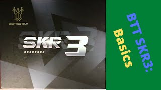 BigTreeTech - SKR 3 - Basics