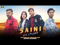 SAINI KA CHORA ||NEW SONG ||SAINI SONG||UP NEW SONG ||ROYAL NK MUSIC PRESENTED ||