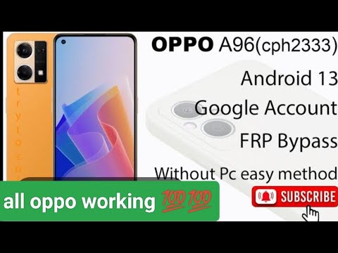 oppo a96 frp remove/cph2333 google account bypass 2023 oppo a96 frp remove/cph2333 google account bypass 2023