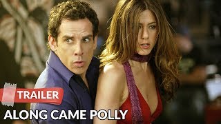 Along Came Polly 2004 Trailer Ben Stiller Jennifer Aniston