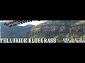 Hot Rize + Red Knuckles and the Trailblazers - 40th Telluride Bluegrass Festival - 6/23/13