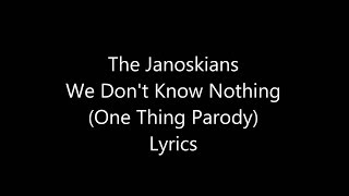 Watch Janoskians We Dont Know Nothing one Thing Parody video