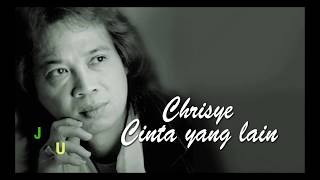 cinta yg lain (lirik),Chrisye