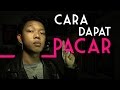 CARA DAPAT PACAR
