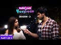 Kaisi Yeh Yaariaan - Season 3 | Episode 7 Part-1 | Hold me love, one last time