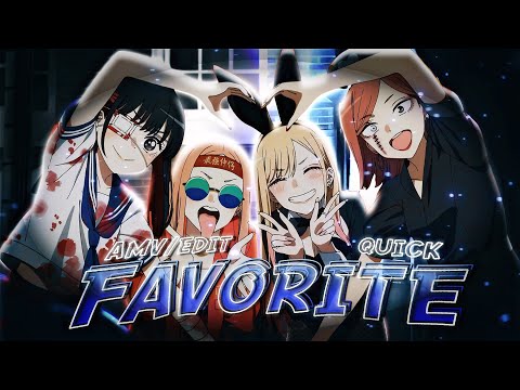 Favorite - My Dress Up Darling [EDIT/AMV] quick!