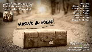 IASD Renacer WPB - Pr. Abel Morrobel - 2019 Marzo 04