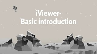 Iviewer - Basic Introduction