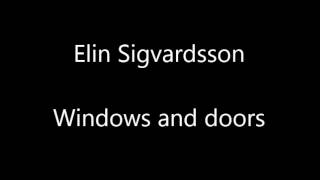 Watch Elin Sigvardsson Windows  Doors video