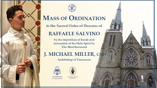 Vancouver Cathedral Live - Diaconate of Raffaele Salvino