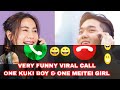 PHONE CALL VIRAL, ONE THADOU-KUKI BOY & ONE MANIPURI MEITEI GIRL