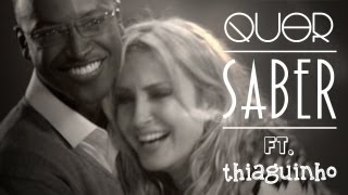 Watch Claudia Leitte Quer Saber feat Thiaguinho video