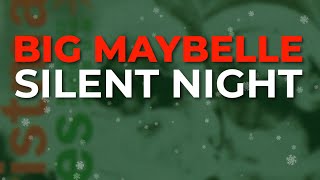 Watch Big Maybelle Silent Night video