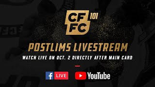 LIVESTREAM | CFFC 101 Postlim Fights after Main Card