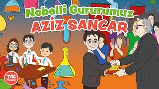 Nobelli Gururumuz Aziz Sancar