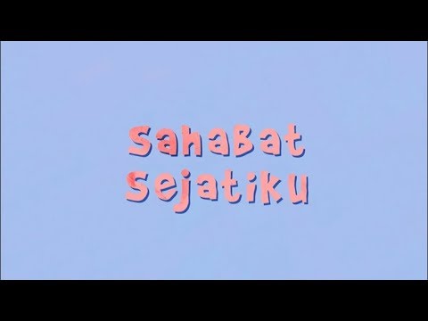 Soulvibe Sahabat Sejati Lyric Video Youtube