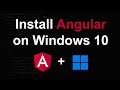 How to Install Angular on Windows 10 for Beginners