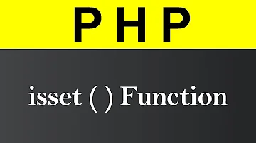 Comment utiliser Isset en PHP ?