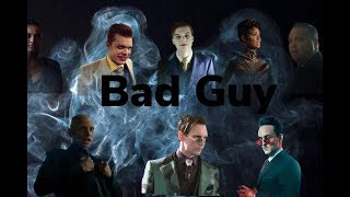 Gotham Villains | Bad Guy