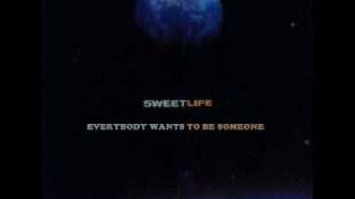 Watch Sweet Everybody Wants To Be Someone video